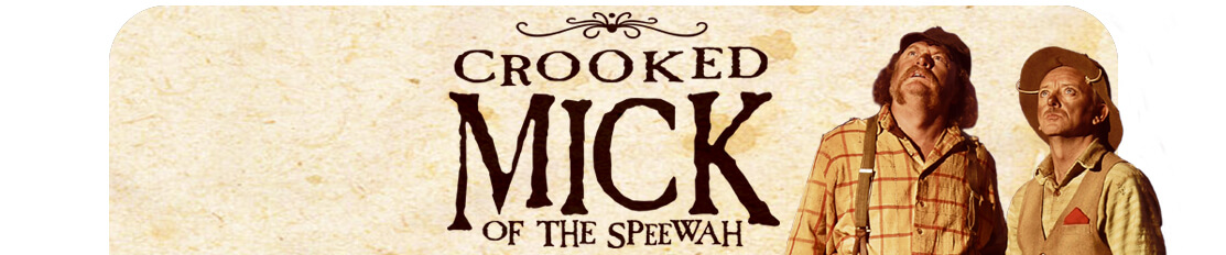Crooked Mick of the Speewah - 2005 Short Fantasy Adventure Film